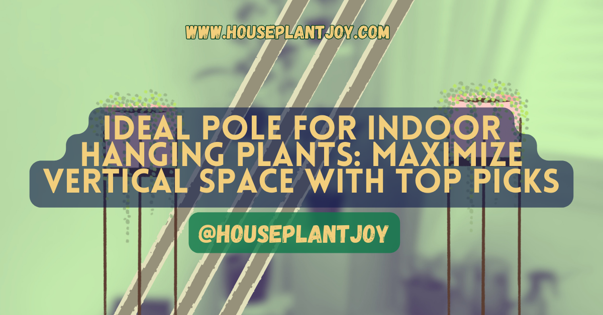 Ideal Pole for Indoor Hanging Plants: Maximize Vertical Space with Top ...